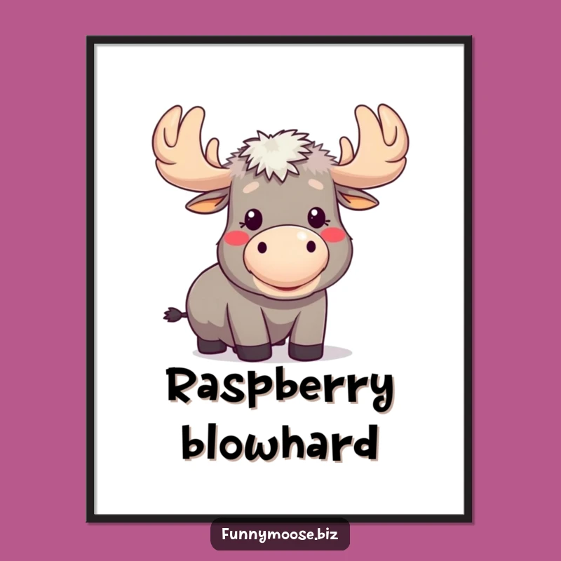 Funny Kawaii Moose Raspberry Poster: Cheeky Wall Art for a Giggle!