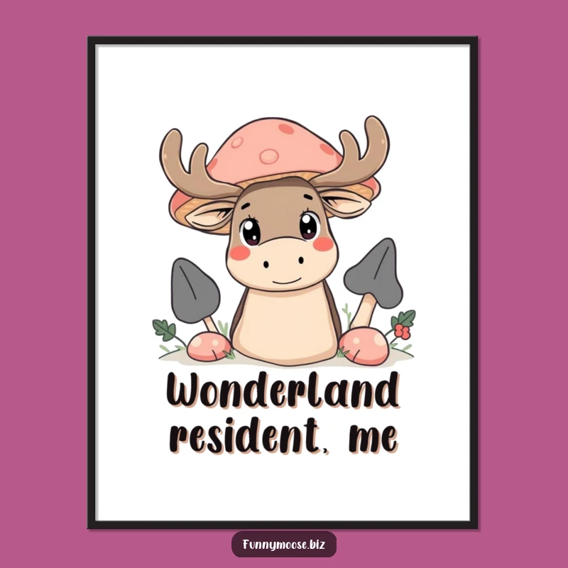Funny Kawaii Moose Poster - Mushroom Peek Wall Art Gift