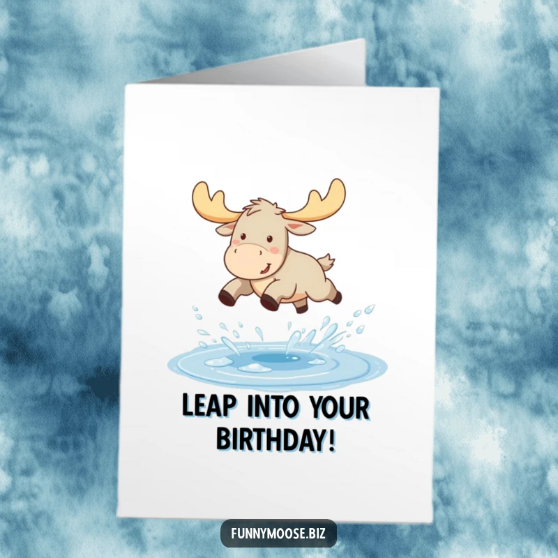 Funny Free Printable Birthday Card: A Kawaii moose joyfully leaping over a sparkling puddle, with water splashing.