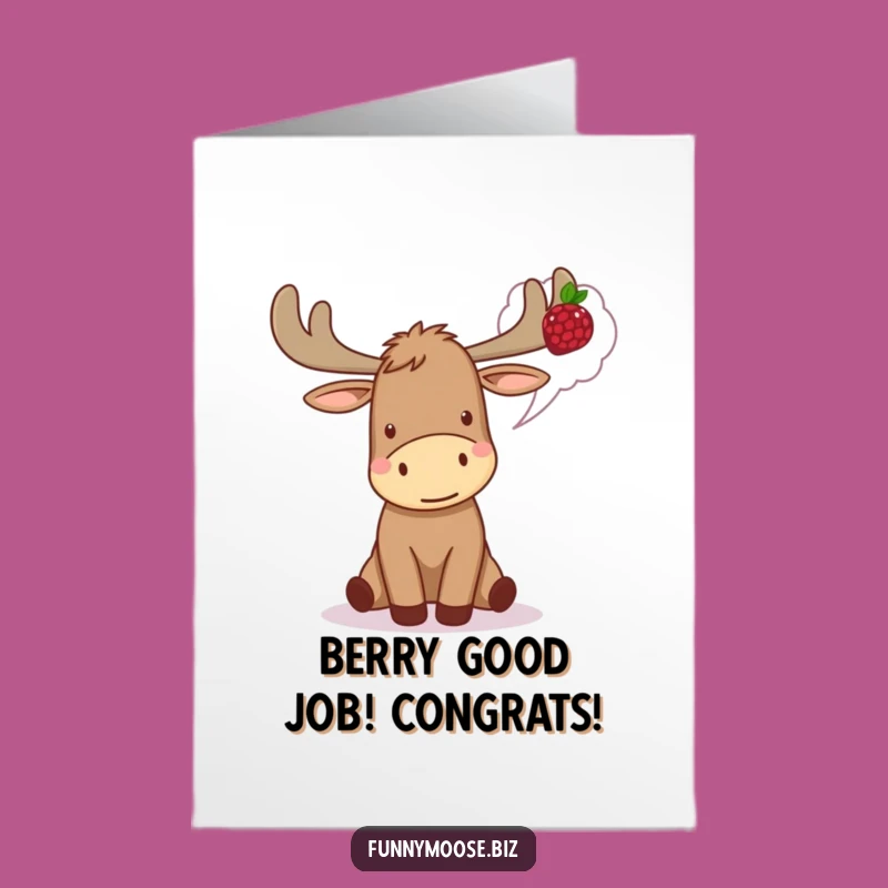 Free Printable Congrats Card: Kawaii Moose Berry Delight - Funny Downloadable Gift