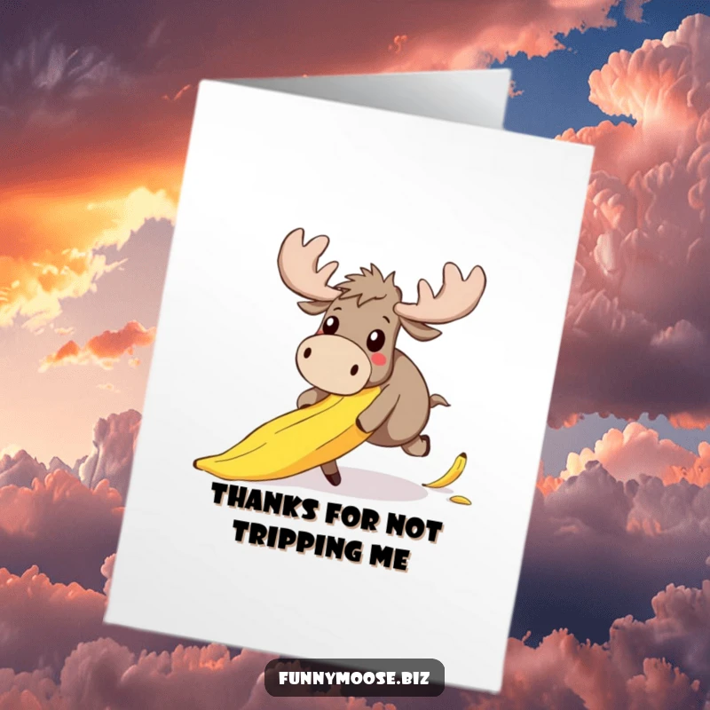 Funny Free Printable Thank You Card: Clumsy kawaii moose trips over a banana peel, expressing thanks.