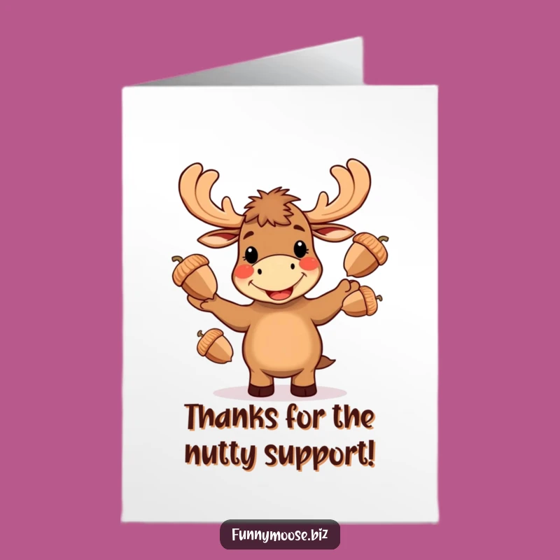 Free Printable Thank You Card: Funny Kawaii Moose Juggling Acorns - Sweet Downloadable Gift