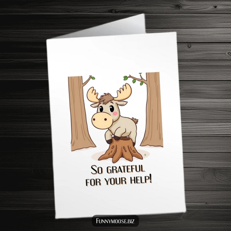 Funny Free Printable Thank You Card: Kawaii moose humorously tripping over a root, shocked look.