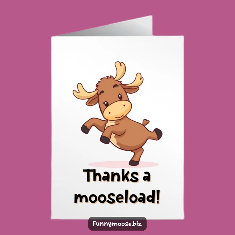 Free Printable Thank You Card: Whimsical Moose Cartwheel for a Funny Downloadable Gift