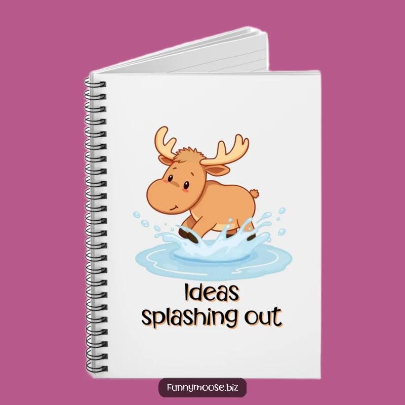 Funny Kawaii Moose Notebook - Splash Ideas, Perfect Humorous Journal